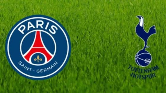 باريس سان جيرمان وتوتنهام